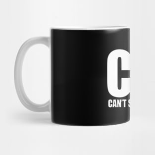 CSI cant stand idiots funny classic Mug